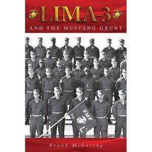 Lima-3: And the Mustang Grunt -- Frank McCarthy